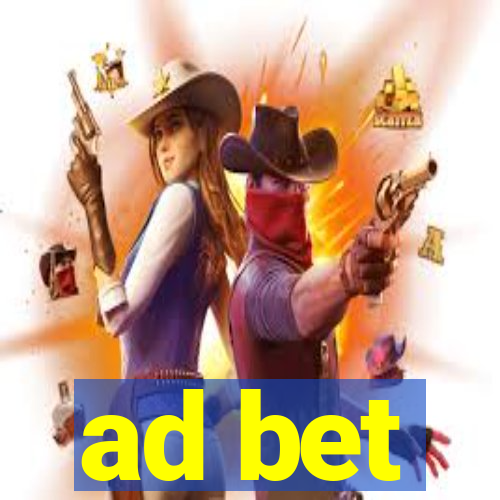 ad bet